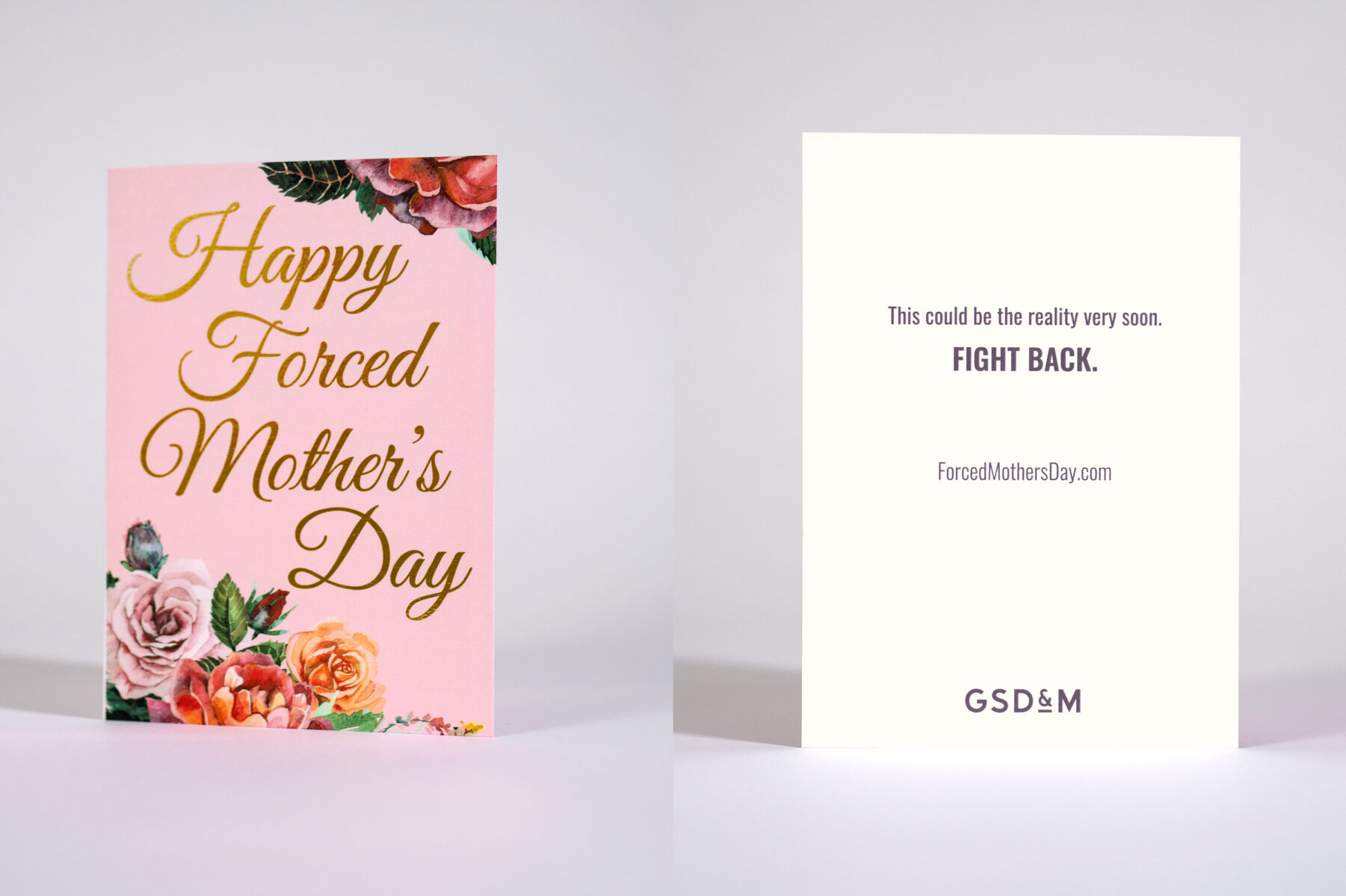 Forced Mothers Day GSD&M